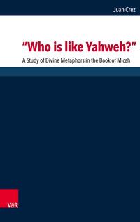 Vorderes Coverbild “Who is like Yahweh?”