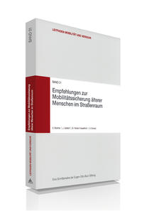 Vorderes Coverbild Empfehlungen zur Mobilitätssicherung älterer Menschen im Straßenraum