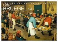 Vorderes Coverbild Pieter Bruegel d.Ä. (Tischkalender 2025 DIN A5 quer), CALVENDO Monatskalender