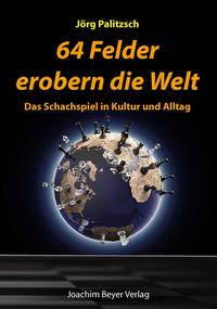 Vorderes Coverbild 64 Felder erobern die Welt