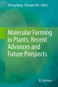 Vorderes Coverbild Molecular Farming in Plants: Recent Advances and Future Prospects