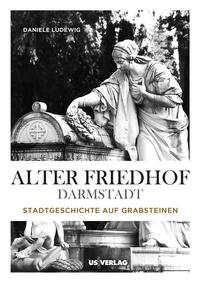 Vorderes Coverbild Alter Friedhof Darmstadt