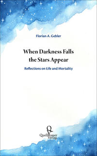 Vorderes Coverbild When Darkness Falls the Stars Appear