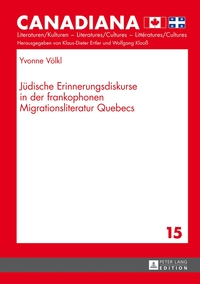 Vorderes Coverbild Jüdische Erinnerungsdiskurse in der frankophonen Migrationsliteratur Quebecs