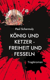 Vorderes Coverbild König und Ketzer -