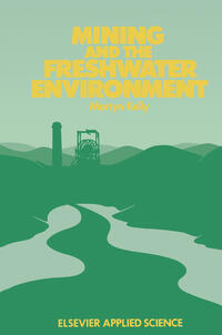 Vorderes Coverbild Mining and the Freshwater Environment