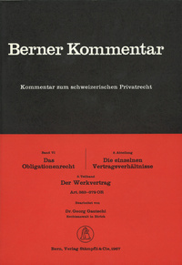 Vorderes Coverbild Berner Kommentar. Kommentar zum schweizerischen Privatrecht / Obligationenrecht: Die einzelnen Vertragsverhältnisse, Gesellschaftsrecht, Wertpapierrecht, Art. 363-1186 / Kauf und Tausch - Die Schenkung. Art. 184-252 / Werkvertrag