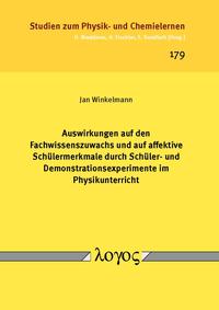 Vorderes Coverbild Auswirkungen auf den Fachwissenszuwachs und auf affektive Schülermerkmale durch Schüler- und Demonstrationsexperimente im Physikunterricht