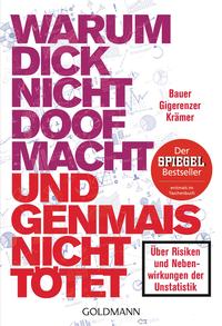 Vorderes Coverbild Warum dick nicht doof macht und Genmais nicht tötet