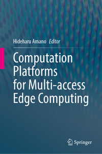 Vorderes Coverbild Computation Platforms for Multi-access Edge Computing