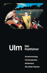 Vorderes Coverbild Ulm - Der Festführer