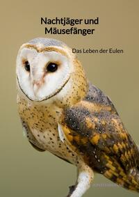 Vorderes Coverbild Nachtjäger und Mäusefänger
