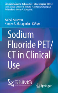 Vorderes Coverbild Sodium Fluoride PET/CT in Clinical Use