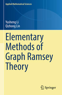 Vorderes Coverbild Elementary Methods of Graph Ramsey Theory