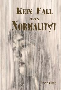 Vorderes Coverbild Kein Fall von Normalität