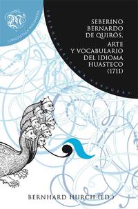 Vorderes Coverbild Arte y vocabulario del idioma huasteco (1711)
