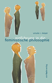 Vorderes Coverbild Einführung in die feministische Philosophie