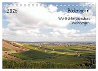 Vorderes Coverbild Bodenheim - Wohlfühlen zwischen Weinbergen (Tischkalender 2025 DIN A5 quer), CALVENDO Monatskalender