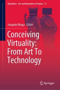 Vorderes Coverbild Conceiving Virtuality: From Art To Technology