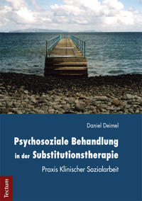 Vorderes Coverbild Psychosoziale Behandlung in der Substitutionstherapie