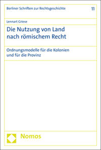 Vorderes Coverbild Die Nutzung von Land nach römischem Recht