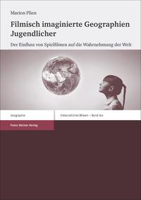 Vorderes Coverbild Filmisch imaginierte Geographien Jugendlicher
