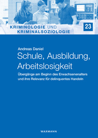 Vorderes Coverbild Schule, Ausbildung, Arbeitslosigkeit