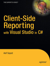 Vorderes Coverbild Client-Side Reporting with Visual Studio in C#