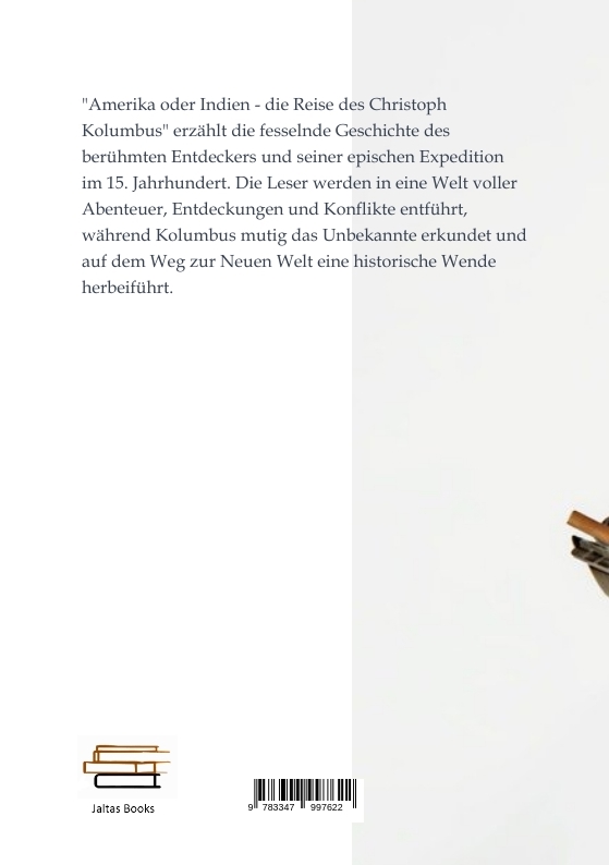 Rückseitencover Amerika oder Indien - die Reise des Christoph Kolumbus