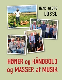 Vorderes Coverbild Høner og håndbold og masser af musik