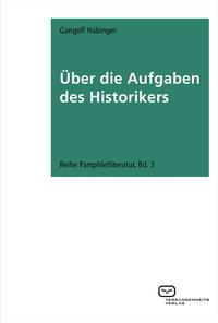Vorderes Coverbild Über die Aufgaben des Historikers