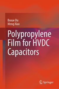 Vorderes Coverbild Polypropylene Film for HVDC Capacitors