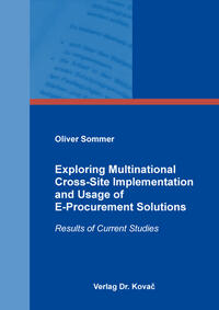 Vorderes Coverbild Exploring Multinational Cross-Site Implementation and Usage of E-Procurement Solutions