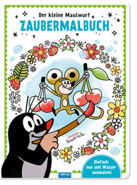 Vorderes Coverbild Trötsch Der kleine Maulwurf Malbuch Zaubermalbuch
