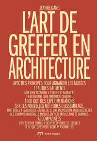 Vorderes Coverbild L'Art de greffer en architecture