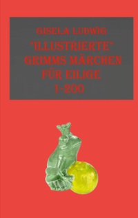Vorderes Coverbild "Illustrierte" Grimms Märchen