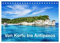 Vorderes Coverbild Von Korfu bis Antipaxos (Tischkalender 2026 DIN A5 quer), CALVENDO Monatskalender