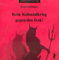 Vorderes Coverbild Kein Kolonialkrieg gegen den Irak!