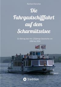 Vorderes Coverbild Die Fahrgastschifffahrt auf dem Scharmützelsee