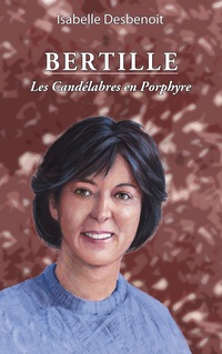 Vorderes Coverbild Bertille, les Candélabres en Porphyre