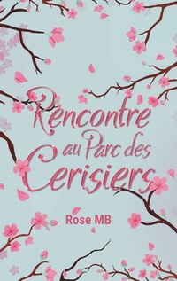 Vorderes Coverbild Rencontre au parc des cerisiers