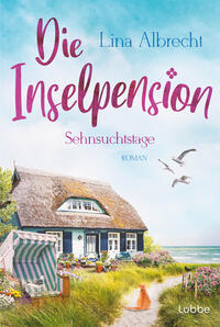 Vorderes Coverbild Die Inselpension – Sehnsuchtstage