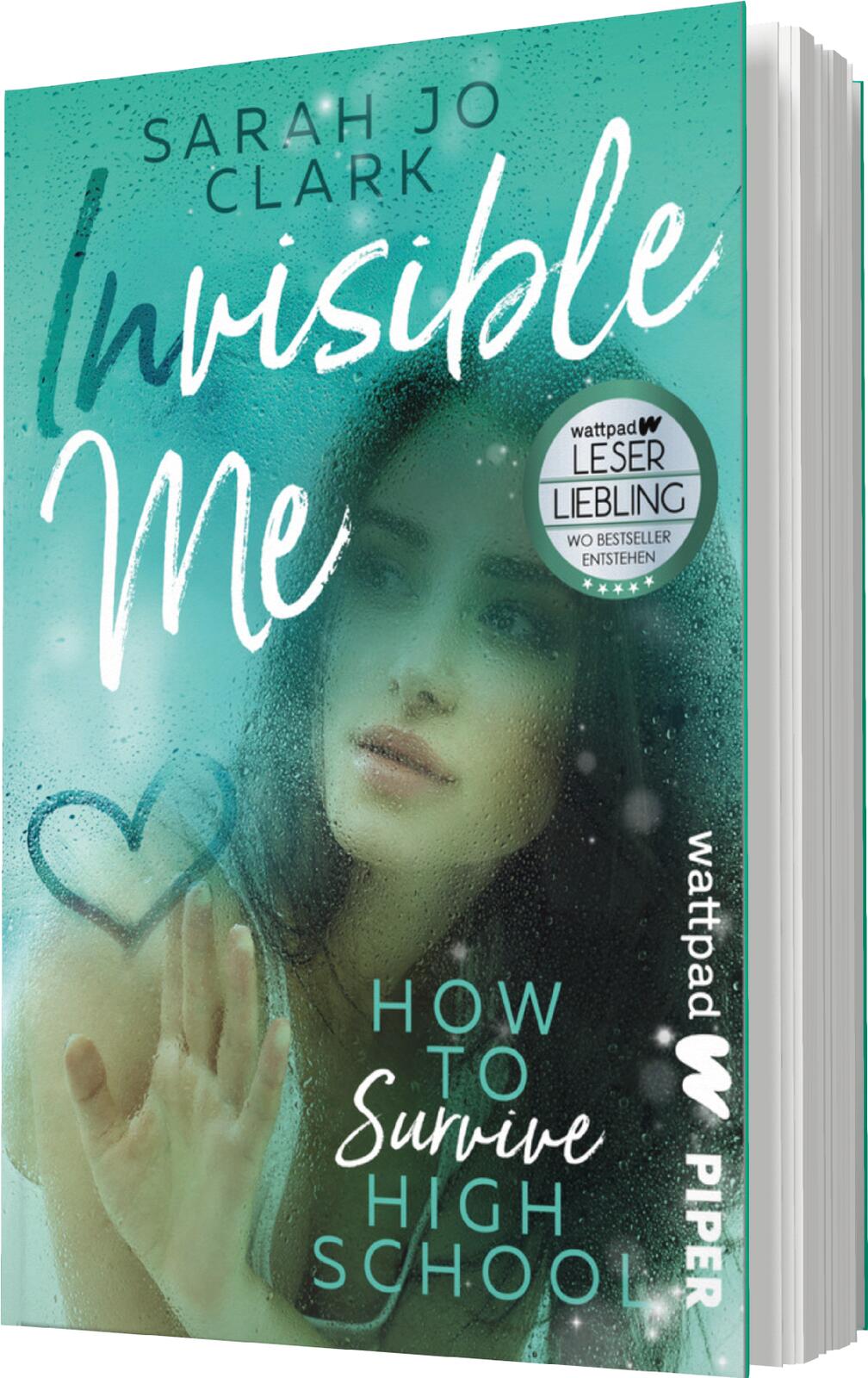 Anderes Coverbild Invisible Me – How To Survive Highschool