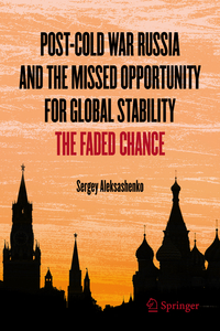 Vorderes Coverbild Post-Cold War Russia and the Missed Opportunity for Global Stability