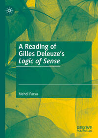 Vorderes Coverbild A Reading of Gilles Deleuze’s Logic of Sense