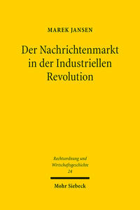 Vorderes Coverbild Der Nachrichtenmarkt in der Industriellen Revolution