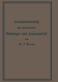 Vorderes Coverbild Chemische Zusammensetzung der menschlichen Nahrungs- und Genussmittel