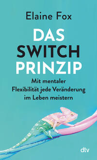 Vorderes Coverbild Das Switch-Prinzip