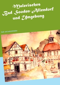 Vorderes Coverbild Malerisches Bad Sooden-Allendorf und Umgebung