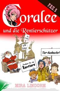 Vorderes Coverbild Coralee und die Rentierschützer